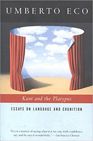 Download Kant and the Platypus: Essays on Language and Cognition - Umberto Eco file in ePub