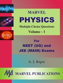 Read Marvel Physics - Multiple choice questions Vol - 1, For NEET (UG) / JEE (MAIN) Exams - A.J.Bapat | PDF