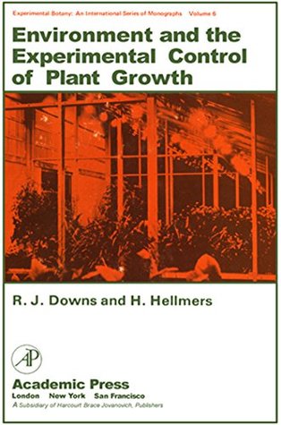 Full Download Environment and the Experimental Control of Plant Growth (Experimental Botany) - R J Downs | PDF