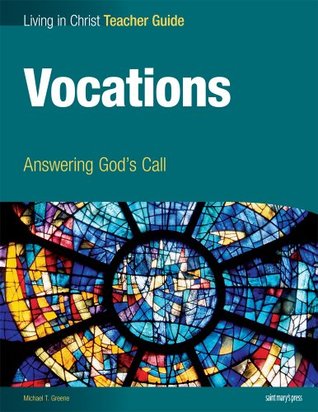 Full Download Vocations (Teacher Guide): Answering God's Call - Brian Singer-Towns file in ePub
