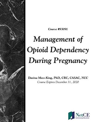 Read Online Management of Opioid Dependency During Pregnancy - Davina Moss-King file in ePub