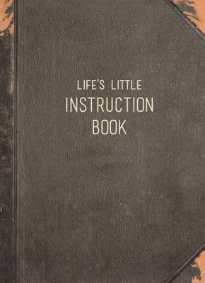 Full Download Life's Little Instruction Book: Wise Words for Modern Times - Agatha Russell | ePub