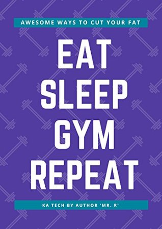 Full Download Awesome Ways To Cut Your FAT: Weight Loss Tips. - Rajnish Singh file in PDF