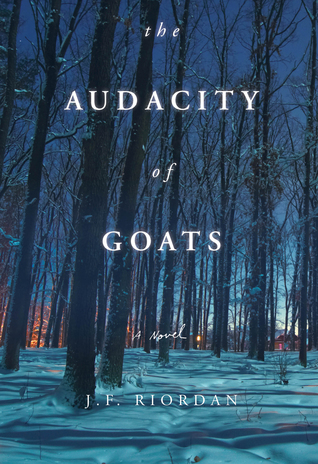 Full Download The Audacity of Goats (North of the Tension Line) - J.F. Riordan | PDF