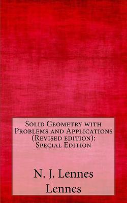 Read Solid Geometry with Problems and Applications (Revised Edition): Special Edition - N J Lennes Lennes file in PDF