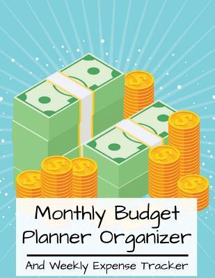 Read Monthly Budget Planner Organizer and Weekly Expense Tracker: With Calendar 2018-2019, Income List, Monthly and Weekly Expense Tracker, Bill Planner, Financial Planning Journal Organizer Notebook Size 8.5x11 Inches Extra Large Made in USA - Agnes Posey file in ePub