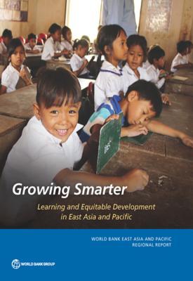 Download Growing Smarter: Learning and Equitable Development in East Asia and Pacific - World Bank | PDF