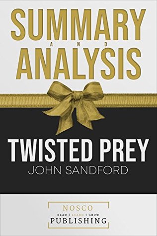 Read Online Summary of Twisted Prey by John Sandford   Summary & Analysis - Nosco Publishing | ePub