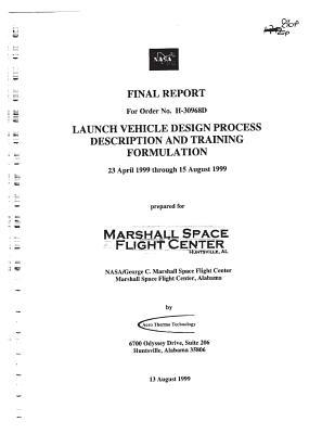 Read Online Launch Vehicle Design Process Description and Training Formulation - NASA file in ePub
