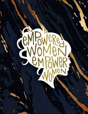 Full Download Empowered Women Empower Women: Marble & Gold Composition Book 150-Page College-Ruled Journal Notebook 8.5 X 11 Large Softcover -  | ePub