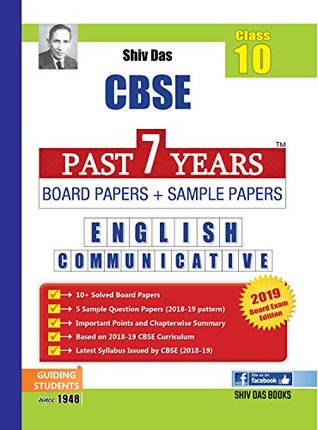 Download Shiv Das CBSE Past 7 Years Board Papers and Sample Papers for Class 10 English Communicative (2019 Board Exam Edition) - Panel of Expert Teachers file in ePub
