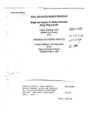 Read Online NASA Advanced Design Program. Design and Analysis of a Radio-Controlled Flying Wing Aircraft - National Aeronautics and Space Administration | PDF