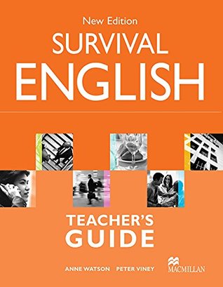 Full Download New Edition Survival English: Level 2: Teacher's Guide - Anne Watson | PDF