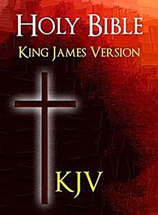 Download Holy Bible, King James Version Study Bible For Kindle (KJV): Read Easy and Fast - Anonymous | PDF