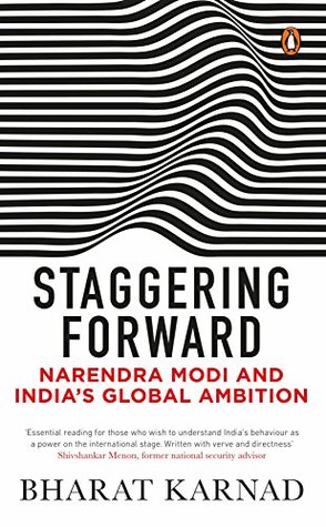Download Staggering Forward: Narendra Modi and India's Global Ambition - Bharat Karnad file in ePub
