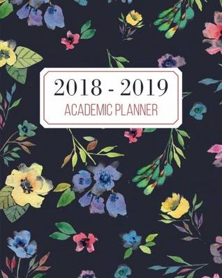 Read 2018-2019 Academic Planner: Monthly and Weekly Calendar Journal Notebook and Schedule Organizer; 16 Month Calendar, September 2018 – December 2019 - Modern Lettering Ltd. file in ePub