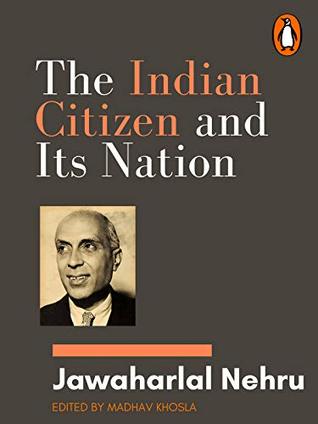 Full Download The Indian Citizen and Its Nation: (Penguin Petit) - Jawaharlal Nehru file in PDF