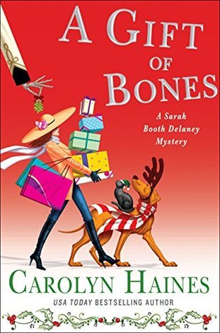 Read Online A Gift of Bones: A Sarah Booth Delaney Mystery - Carolyn Haines | PDF