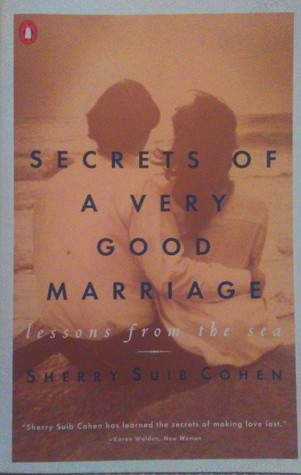 Read Secrets of a Very Good Marriage: Lessons from the Sea - Sherry Suib Cohen file in ePub