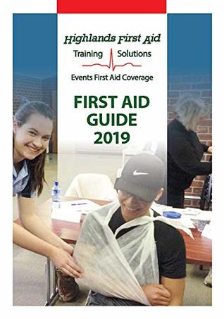 Download First Aid Guide 2019 Edition: Highlands First Aid Training Solutions - Kiaran Drew | ePub