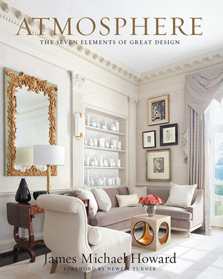 Full Download Atmosphere: the seven elements of great design - James Howard file in ePub