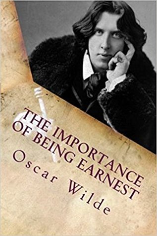 Read The Importance of Being Earnest: A Trivial Comedy for Serious People - Oscar Wilde file in ePub