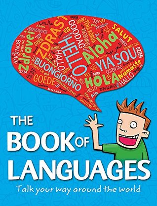 Read The Book of Languages: Talk your way around the world (One Shot) - Mick Webb | PDF