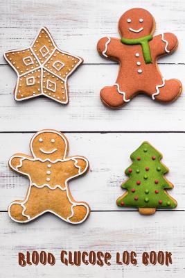 Full Download Blood Glucose Log Book: Diabetic Food Journal, Blood Sugar Log, Daily Sugar Log, Breakfast Lunch and Dinner, Blood Glucose Log Book - Olivia J Sheridan | ePub