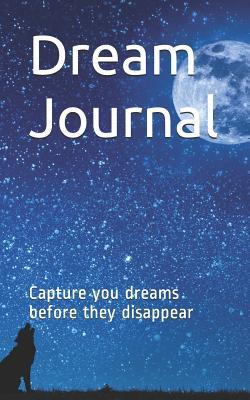 Download Dream Journal: Capture You Dreams Before They Disappear - Insane Kitty file in ePub