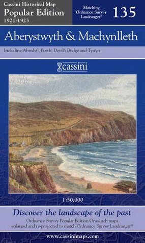 Read Aberystwyth and Machynlleth (Cassini Popular Edition Historical Map) - Cassini Maps file in PDF