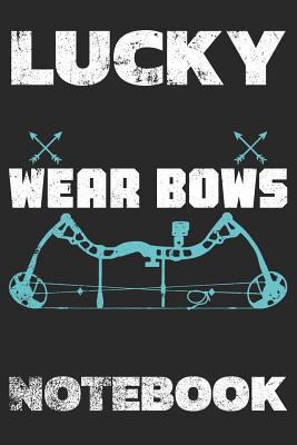 Read Lucky Wear Bows Notebook: Notebook Journal Diary 110 Lined Page - Lois J Lozano | ePub