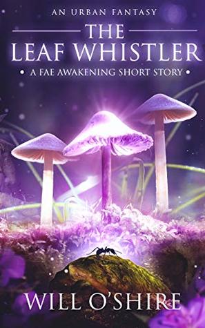 Download The Leaf Whistler: An Urban Fantasy Short Story - Will O'Shire | ePub