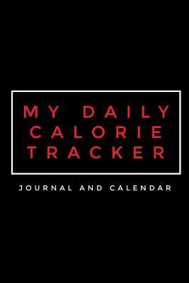 Full Download My Daily Calorie Tracker: Blank Lined Journal with Calendar for Fitness Monitoring -  file in PDF