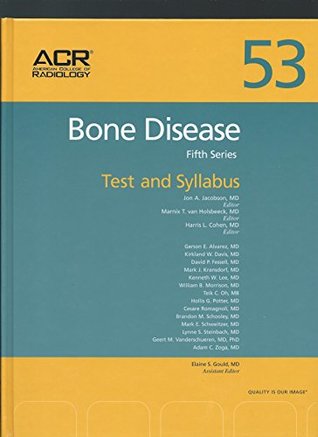 Read Online Bone Disease (American College of Radiology Test and Syllabus 5th Series) (ACR Test and Syllabus, 53) - M.D. Jon A. Jacobson file in PDF