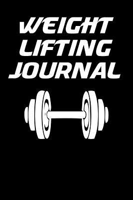 Read Weightlifting Journal: 6x9 Workout Log Book with One Rep Bench Press Chart and Blank Lined Paper - Will Gibstat | PDF