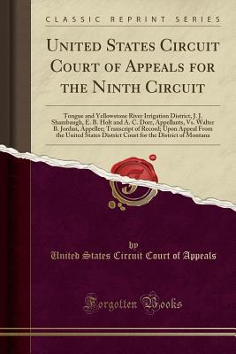 Full Download United States Circuit Court of Appeals for the Ninth Circuit: Tongue and Yellowstone River Irrigation District, J. J. Shambaugh, E. B. Holt and A. C. Dorr, Appellants, vs. Walter B. Jordan, Appellee; Transcript of Record; Upon Appeal from the United State - United States Circuit Court of Appeals | PDF