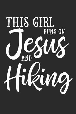 Read This Girl Runs on Jesus and Hiking: Journal, Notebook - N D | ePub