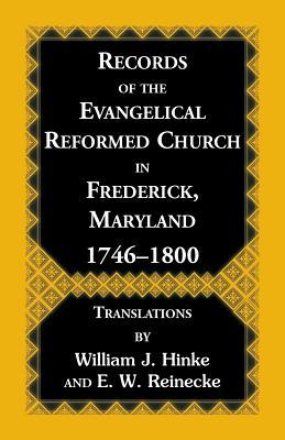 Read Records Of The Evangelical Reformed Church In Frederick, Maryland 1746-1800 - William J Hinke file in PDF