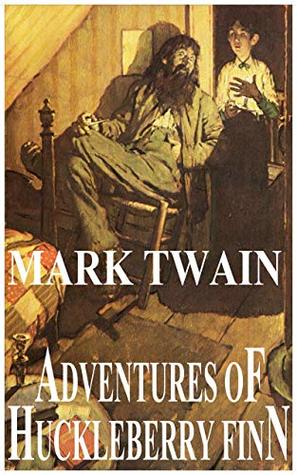 Full Download THE ADVENTURES OF HUCKLEBERRY FINN by Mark Twain - Mark Twain file in ePub