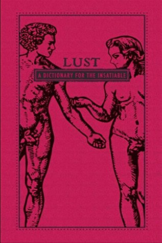 Download Lust: A Dictionary for the Insatiable (The Deadly Dictionaries) - Editors at Adams Media file in ePub