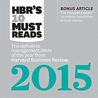 Download HBR's 10 Must Reads 2015: The Definitive Management Ideas of the Year from HBR - Harvard Business Review | ePub