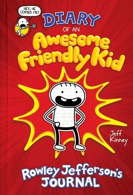 Read Diary of an Awesome Friendly Kid: Rowley Jefferson's Journal - Jeff Kinney file in ePub