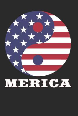 Read Online Merica Yin Yang 4th of July USA American Flag Patriotic: Independence Day Unlined Notebook, Journal, Diary - Mss USA Publisher file in PDF