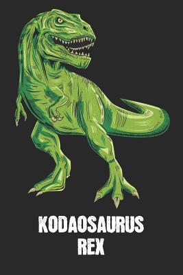 Full Download Kodaosaurus Rex: Koda - T-Rex Dinosaur Notebook - Blank Ruled Personalized & Customized Name Prehistoric Tyrannosaurus Rex Notebook Journal for Boys & Men. Funny Desk Accessories & Back To School Supplies, Birthday & Christmas Gift for Men. - Yourdinonotes Publishing | PDF