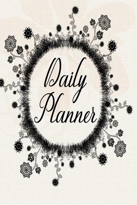 Full Download Daily Planner: Conservative Traditional Contemporary Floral Flower Wreath Theme Blank Lined Daily Planner Organizer Personal Dated Agenda Appointment Calendar Yearly Planner One Day Per Page - Dee Phillips file in ePub