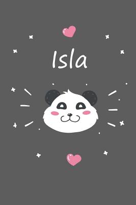 Read Isla: A cute personalized panda notebook/ diary for girls and women, with 100 lined pages in 6x9 inch format. Personal Diary Personalized Journal Customized Journal -  file in ePub