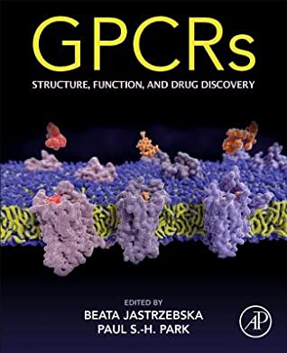 Read Online Gpcrs: Structure, Function, and Drug Discovery - Beata Jastrzebska file in ePub