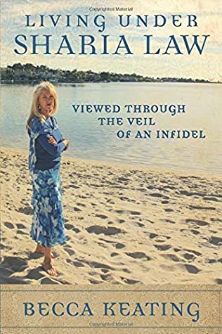 Download Living Under Sharia Law;: Viewed through the Veil of an Infidel - Becca Keating file in ePub