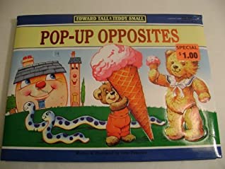 Read Online Edward Tall & Teddy Small - Pop-up Opposites (Pop-up Opposites) - John Patience | ePub