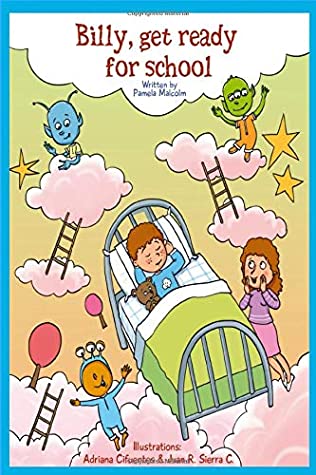 Read Billy Get Ready For School: Funny Bedtime Story For Kids (Billy Series) - Pamela Malcolm file in ePub